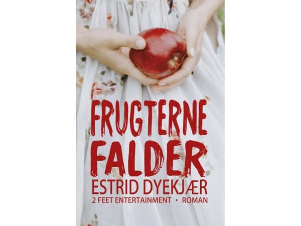 Frugterne falder | Estrid Dyekjær