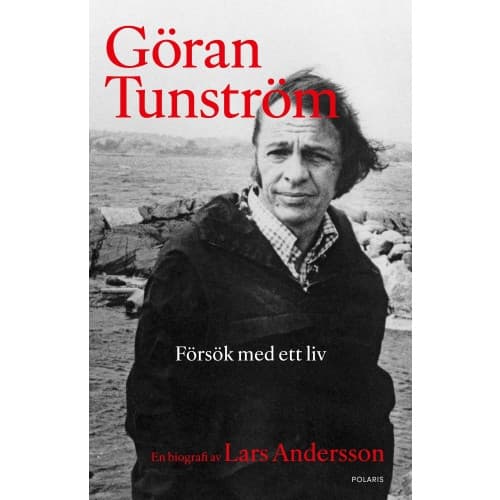 Göran Tunström : försök med ett liv (inbunden)