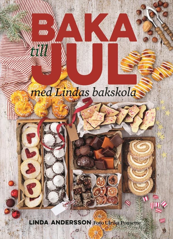 Baka Till Jul Med Lindas Bakskola (Bok)