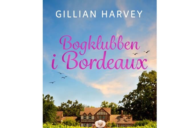 Bogklubben i Bordeaux | Gillian Harvey | Språk: Danska