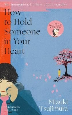 How To Hold Someone In Your Heart (Bok)