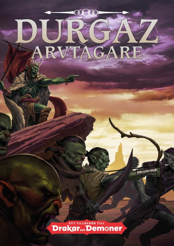 Durgaz Arvtagare - Ett Tredjepartsäventyr Till Drakar Och Demoner (Bok)