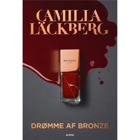 Drømme af bronze | Camilla Läckberg | Språk: Danska