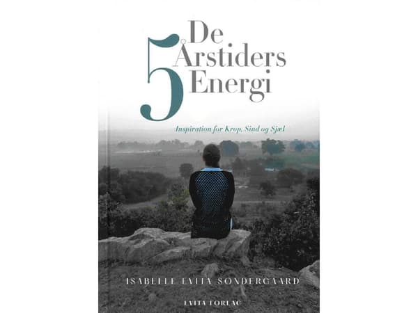 De 5 Årstiders Energi | Isabelle Evita Søndergaard