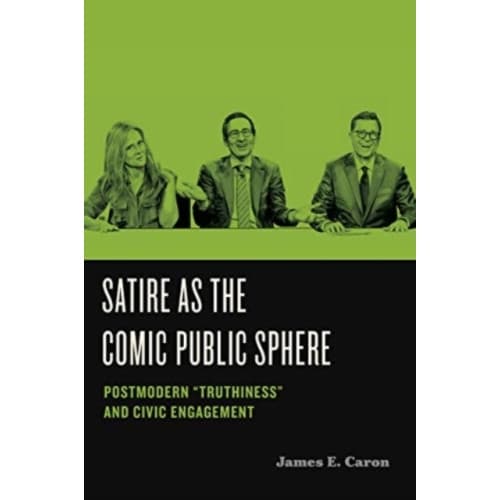 Satire as the Comic Public Sphere (häftad, eng)