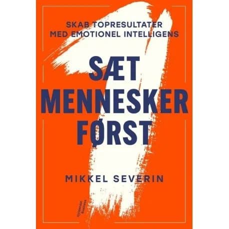 Sæt mennesker først | Mikkel Severin