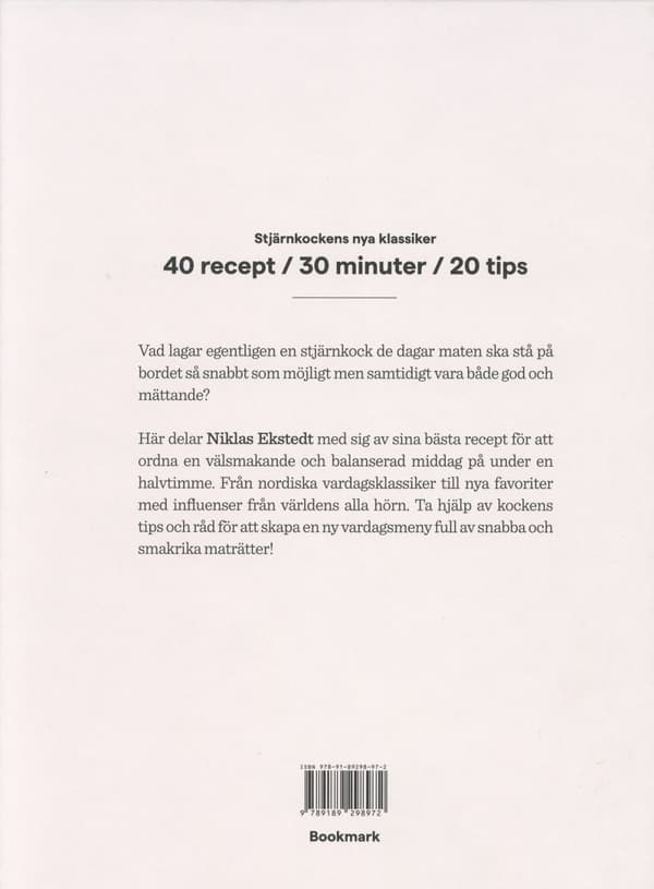 Ekstedt Hemma - Stjärnkockens Nya Klassiker - 40 Recept / 30 Minuter / 20 Tips (Bok)