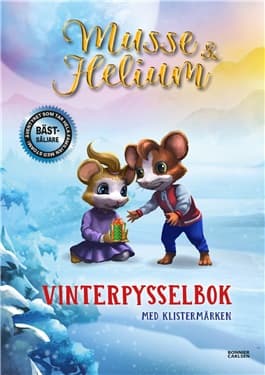 Musse & Helium. Vinterpysselbok Med Klistermärken (Bok)