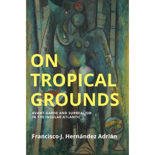 On Tropical Grounds (inbunden, eng)