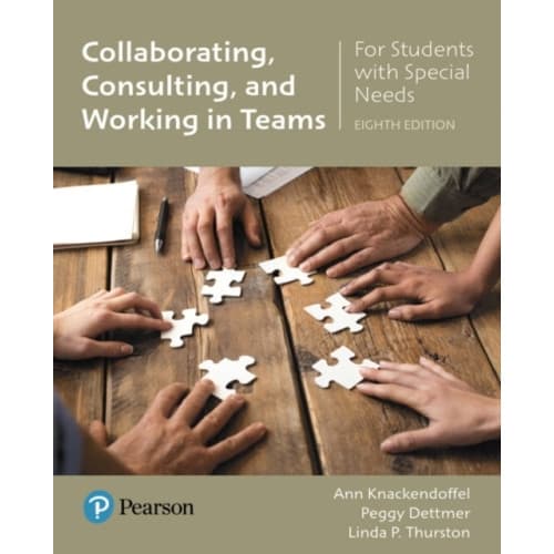 Collaborating, Consulting, and Working in Teams for Students with Special Needs (häftad, eng)