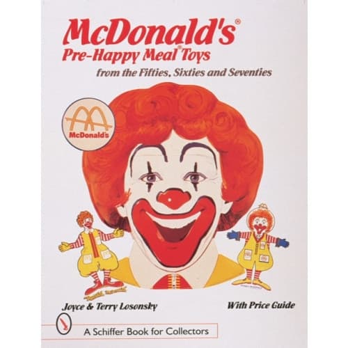 McDonald's® Pre-Happy Meal® Toys from the Fifties, Sixties, and Seventies (häftad, eng)