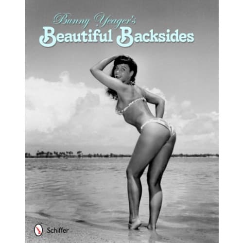 Bunny Yeager's Beautiful Backsides (häftad, eng)