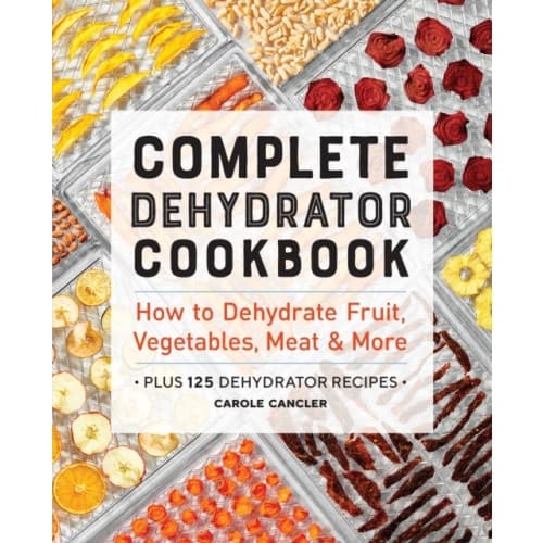 Complete Dehydrator Cookbook (häftad, eng)