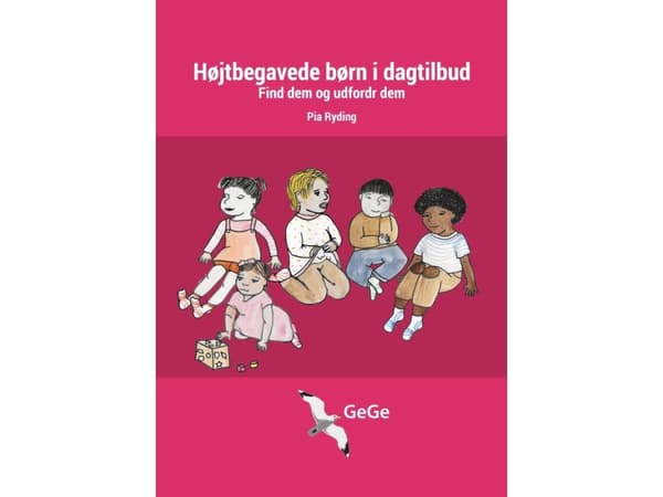 Højtbegavede børn i dagtilbud, Find dem og udfordr dem | Pia Ryding