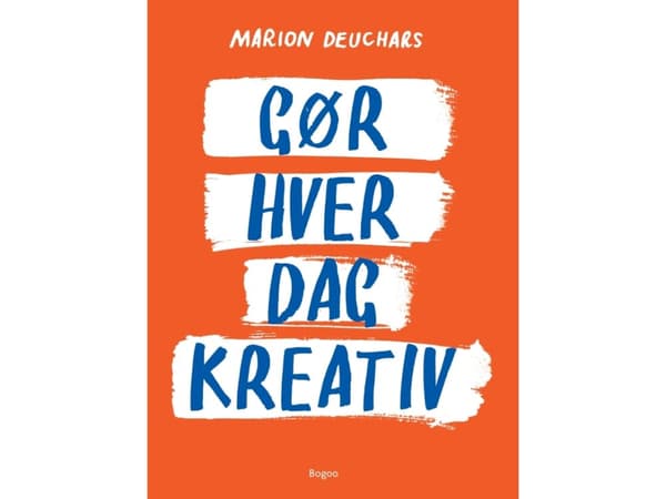 Gør hver dag kreativ | Marion Deuchars