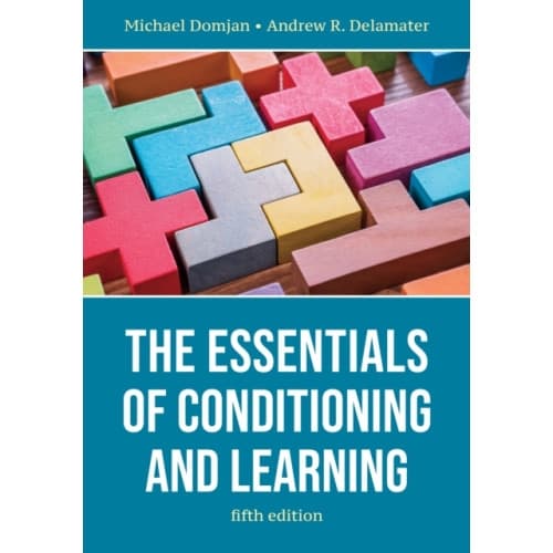 The Essentials of Conditioning and Learning (häftad, eng)