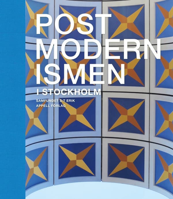 Postmodernismen i Stockholm 9789198548761