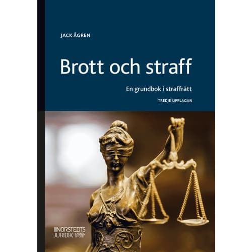 Brott och straff : en grundbok i straffrätt (häftad)