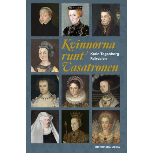 Kvinnorna runt Vasatronen (inbunden)