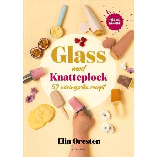Glass med Knatteplock : 50 näringsrika recept (inbunden)