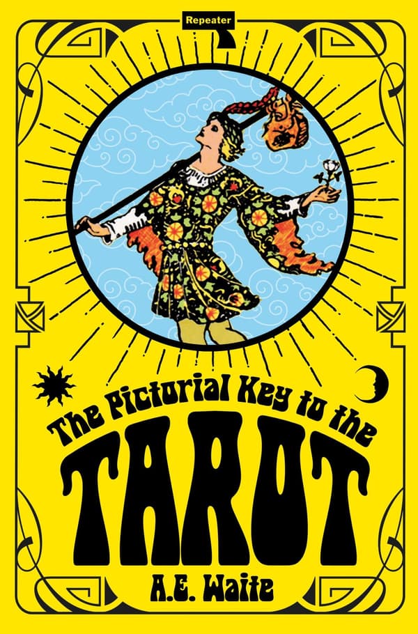 The Pictorial Key to the Tarot 9781915672759