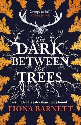 The Dark Between The Trees (Bok)