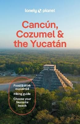 Lonely Planet Cancun, Cozumel & The Yucatan (Bok)