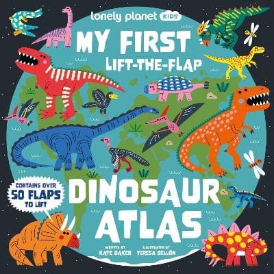 Lonely Planet Kids My First Lift-the-flap Dinosaur Atlas (Bok)