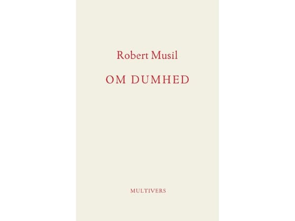 Om dumhed | Robert Musil