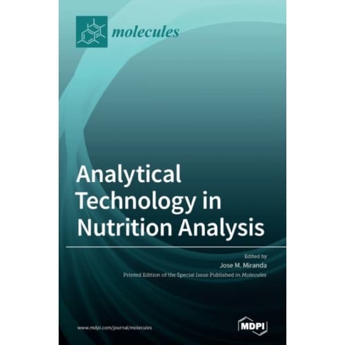 Analytical Technology in Nutrition Analysis (inbunden, eng)