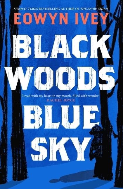 Black Woods, Blue Sky 9781472279057