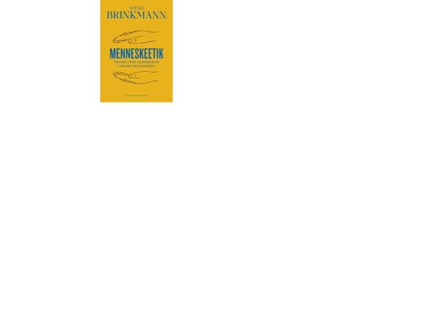 Menneskeetik | Svend Brinkmann