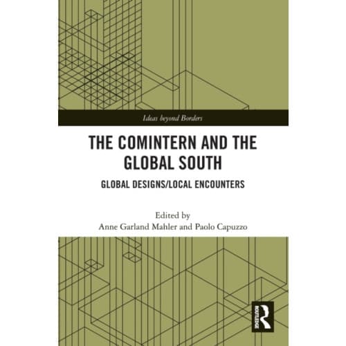 The Comintern and the Global South (häftad, eng)