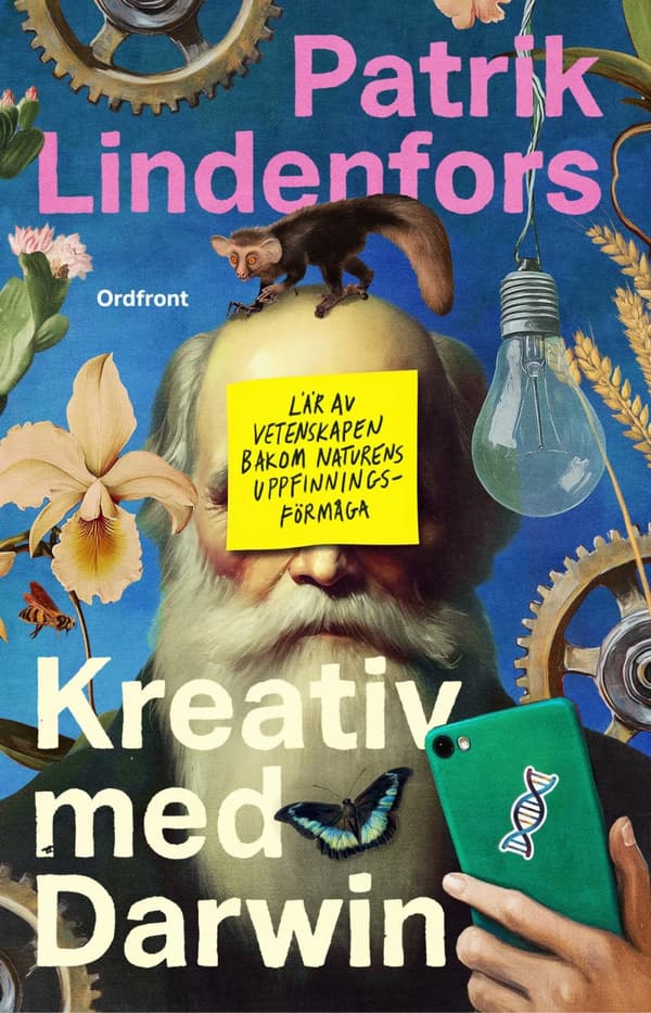 Kreativ Med Darwin- lär Av Vetenskapen Bakom Naturens Uppfinningsförmåga (Bok)