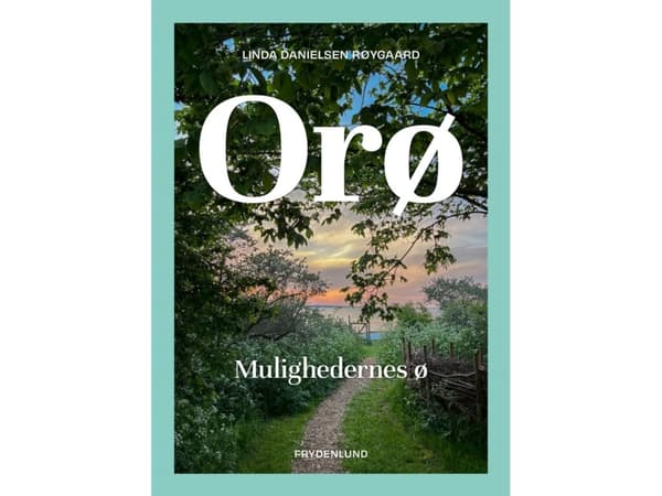 Orø | Linda Danielsen Røygaard | Språk: Danska
