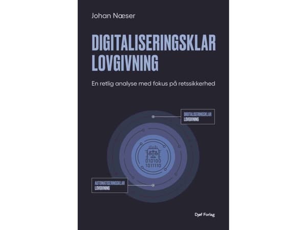 Digitaliseringsklar lovgivning | Johan Næser