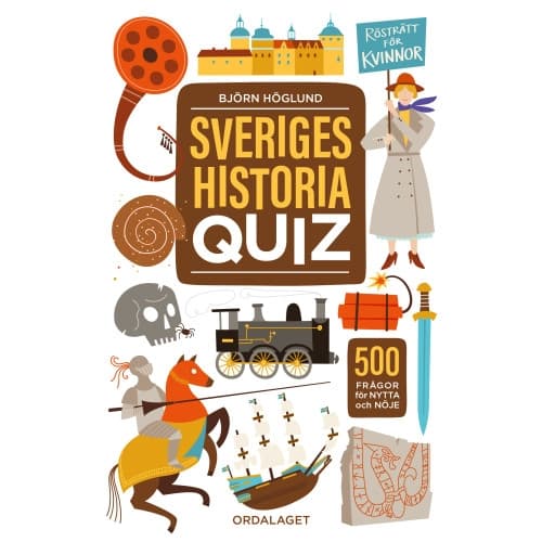 Sveriges historia quiz : 500 frågor för nytta och nöje (bok, danskt band)