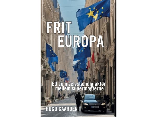Det fria Europa | Hugo Gaarden | Språk: Danska