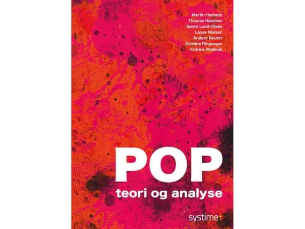 POP | Anders Reuter, Katrine Wallevik, Kristine Ringsager, Lasse Nielsen, Martin Hamann, SørenLund-Olsen, Thomas Hammer