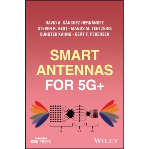 Smart Antennas for 5G+ (inbunden, eng)