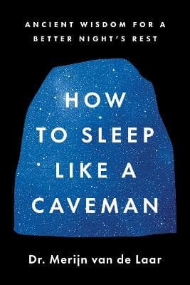 How To Sleep Like A Caveman (Bok)
