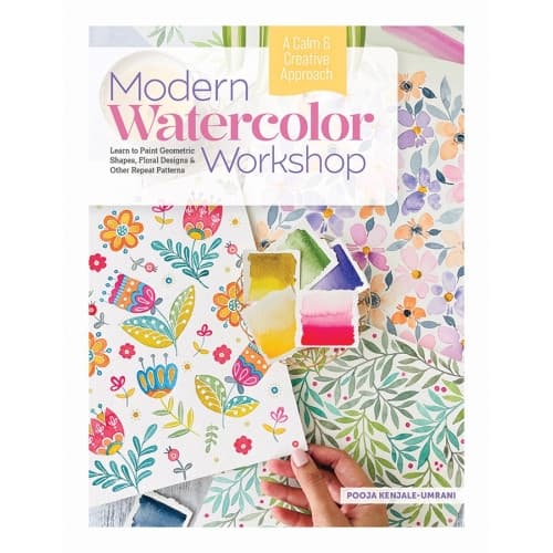 Modern Watercolor Workshop: Learn to Paint Geometric Shapes, Floral Designs & Other Repeat Patterns - A Calm & Creative Approach (inbunden, eng)
