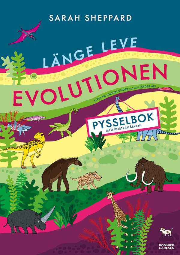 Länge Leve Evolutionen - Pysselbok Med Klistermärken (Bok)