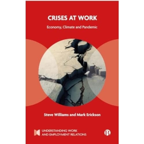 Crises at Work (inbunden, eng)