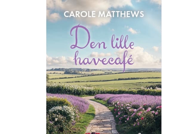 Den lille havecafé | Carole Matthews | Språk: Danska