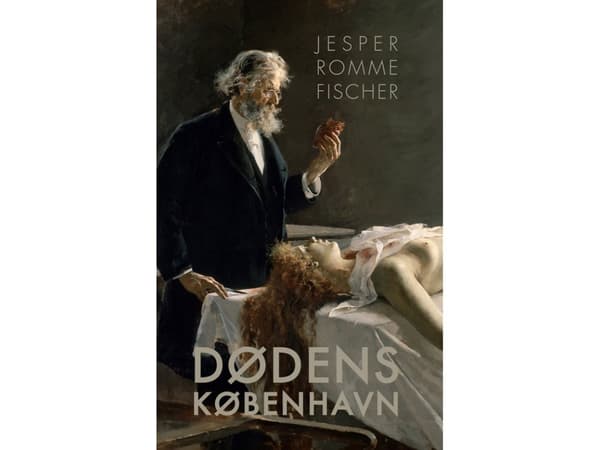 Dödens Köpenhamn | Jesper Romme Fischer | Språk: Danska