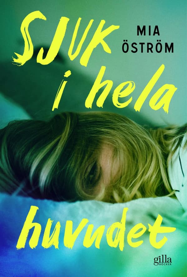 Sjuk I Hela Huvudet (Bok)