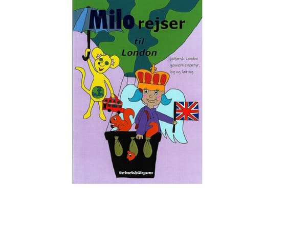 Milo rejser til London | Stephanie Brinck og Marianne-Hedwig Skyum
