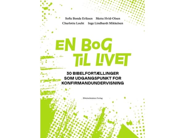 En bog til livet | Sofie Bonde Eriksen, Mette Hvid-Olsen, Charlotte Locht og Inge Lindhardt Mikkelsen