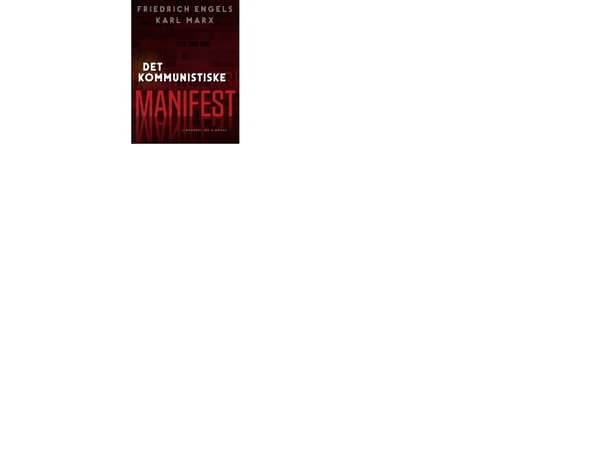 Det kommunistiske manifest | Karl Marx;Friedrich Engels